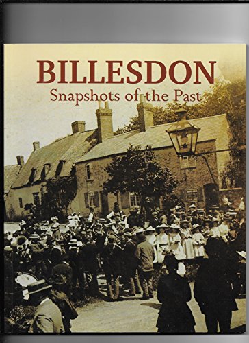 Imagen de archivo de Billesdon. Snapshots Of The Past a la venta por WorldofBooks