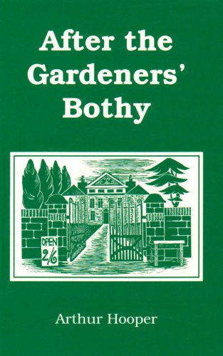 Stock image for After the Gardeners' Bothy for sale by WorldofBooks