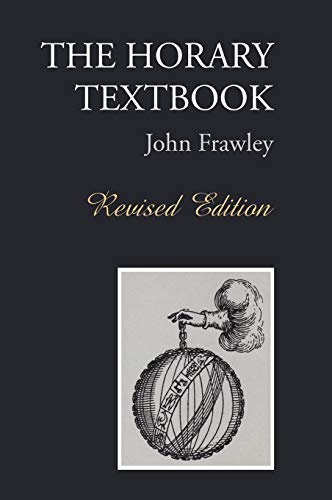 Imagen de archivo de The Horary Textbook Revised Edition a la venta por PBShop.store US