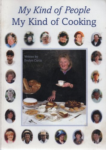 Stock image for My Kind of People, My Kind of Cooking for sale by WeBuyBooks