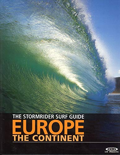 Imagen de archivo de The Stormrider Guide Europe: The Continent (Stormrider Surf Guides) (English and French Edition) a la venta por Goodwill Industries of VSB