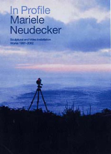 Stock image for In Profile: Mariele Neudecker: Sculptural and Video Installation Works 1997 - 2002 for sale by Aardvark Rare Books