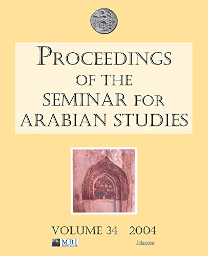 Imagen de archivo de Proceedings of the Seminar for Arabian Studies. Volume 34 2004 a la venta por Blackwell's