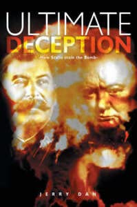 Stock image for Ultimate Deception: How Stalin Stole the Bomb for sale by ThriftBooks-Atlanta