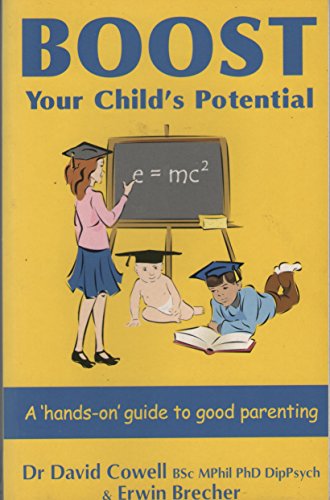 9780953995516: Boost Your Child's Potential: A 'Hands-On' Guide to Good Parenting