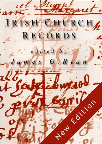 Beispielbild fr Irish Church Records: Their history, availability and use in family and local history research zum Verkauf von Rare and Recent Books