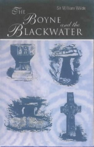 The Boyne and the Blackwater: The Beauties of the Boyne and the Blackwater