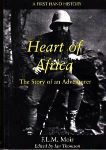 9780954006006: Heart of Africa: The Story of an Adventurer