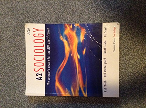 Stock image for A2 Sociology: The Complete Course for the AQA Specification (Napier Press) for sale by AwesomeBooks