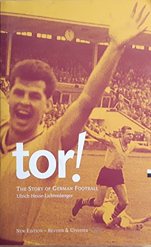 9780954013455: Tor!: The Story of German Football