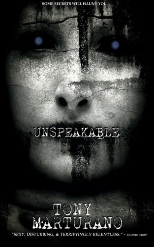 Stock image for Unspeakable: Some secrets will haunt you for sale by GF Books, Inc.