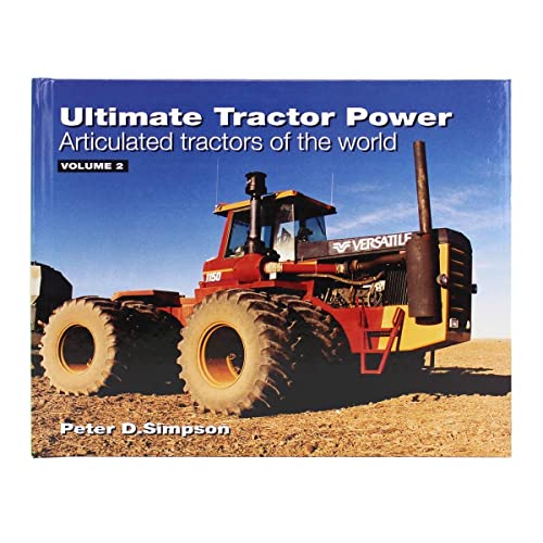Stock image for Ultimate Tractor Power Vol. 2, M-Z: Articulated Tractors of the World (Ultimate Tractor Power-Articulated Tractors of the World) for sale by HPB Inc.
