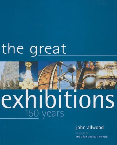 Stock image for Great Exhibitions, The: 150 Years for sale by WorldofBooks