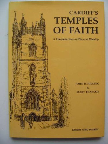 Imagen de archivo de Cardiff's Temples of Faith: A Thousand Years of Places of Worship a la venta por WorldofBooks