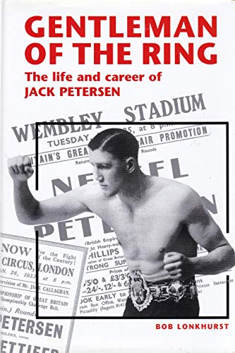 Beispielbild fr Gentleman of the Ring: The Life and Career of Jack Petersen zum Verkauf von WorldofBooks