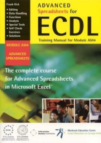 9780954028725: Advanced Spreadsheets for ECDL: Training Manual for Module AM4