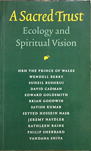 Imagen de archivo de A Sacred Trust: Ecology and Spiritual Vision (Temenos Academy Papers) a la venta por GF Books, Inc.