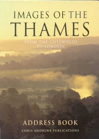 Images of the Thames Address Book (9780954033163) by Chris Andrews