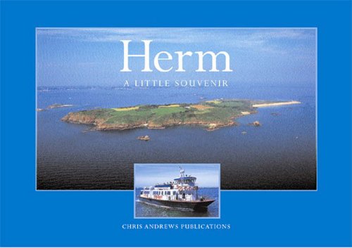 Herm: Little Souvenir (Little Souvenir Books) (9780954033187) by Chris Andrews