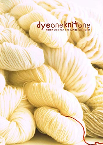 Beispielbild fr Dye one knit one zum Verkauf von WorldofBooks