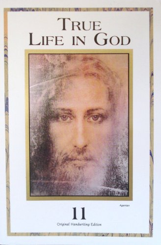 Imagen de archivo de True Life In God : Volume Eleven (11) Notebook 95 - Notebook 101 a la venta por ThriftBooks-Atlanta