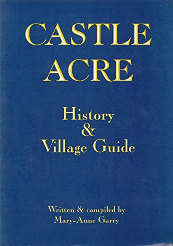 9780954038502: Castle Acre: Village History and Guide