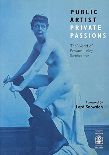 9780954042011: Public Artist, Private Passions: The World of Edward Linley Samboure