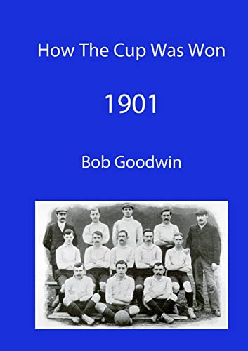 Beispielbild fr How The Cup Was Won - 1901 zum Verkauf von Book Deals