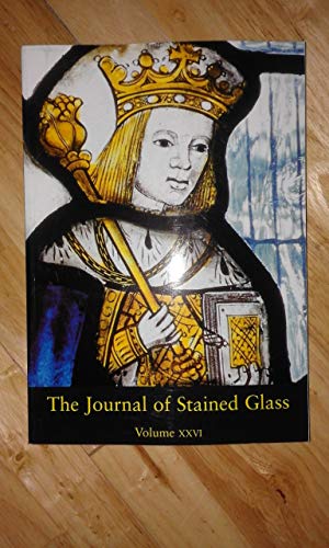 Imagen de archivo de THE JOURNAL OF STAINED GLASS, Volume XXVI, 2002 a la venta por WorldofBooks
