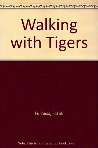 Imagen de archivo de Walking with Tigers a la venta por AwesomeBooks