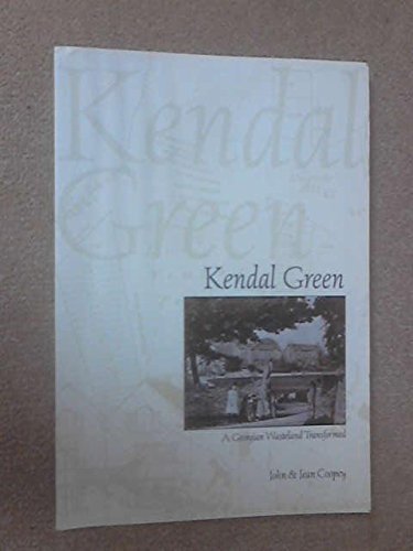 9780954049737: Kendal Green: A Georgian Wasteland Transformed