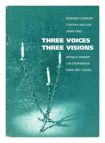 Beispielbild fr Three Voices, Three Visions zum Verkauf von Byre Books