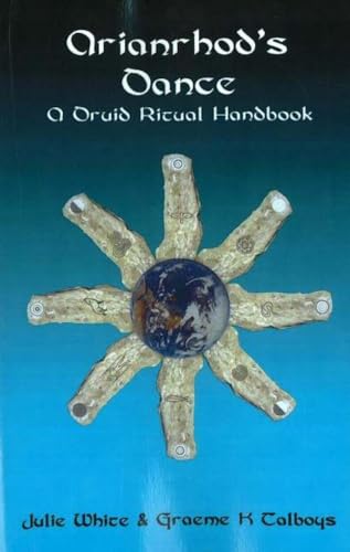 Stock image for Arianrhod's Dance: A Druid Ritual Handbook for sale by WorldofBooks