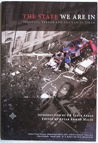 Beispielbild fr The State We Are in: Identity, Terror, and the Law of Jihad zum Verkauf von ThriftBooks-Dallas