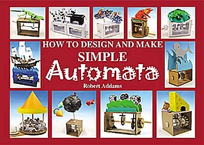 9780954059606: How to Design and Make Automata