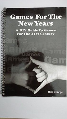 Beispielbild fr Games for the New Years: A DIY Guide to Games for the 21st Century zum Verkauf von WorldofBooks
