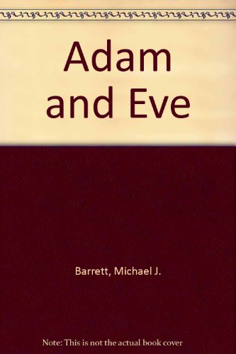 Adam and Eve (9780954065300) by Michael Barrett