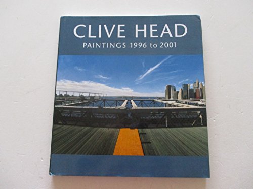 9780954067106: Clive Head: Paintings 1996-2001