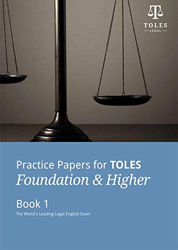 9780954071455: Practice Papers for TOLES Foundation & Higher Book One: The World's Leading Legal English Exam