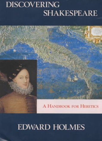 Beispielbild fr Discovering Shakespeare: A Handbook for Heretics zum Verkauf von WorldofBooks