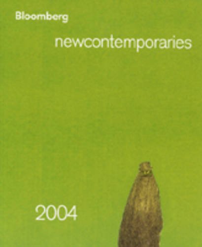 Stock image for Bloomberg New Contemporaries 2004 for sale by Oopalba Books