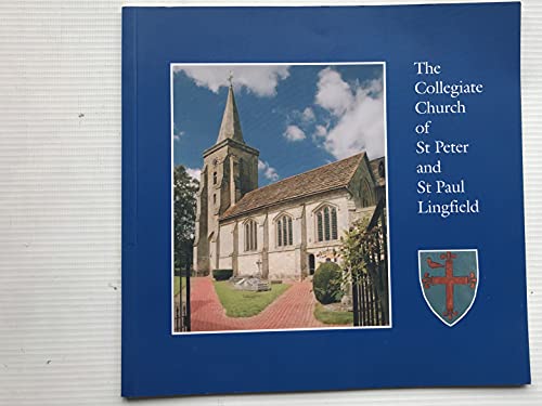 Imagen de archivo de The Collegiate Church of St. Peter and St. Paul Lingfield a la venta por WorldofBooks