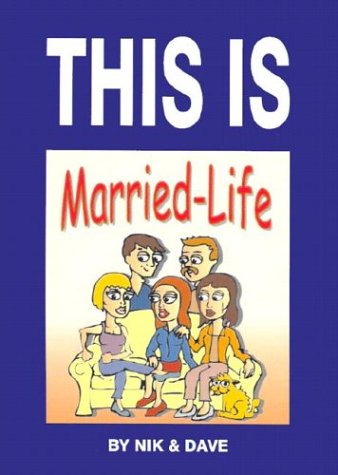 9780954088903: This is Married Life