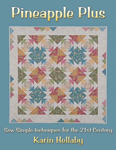 Beispielbild fr Pineapple Plus: Sew Simple Techniques for the 21st Century (Landauer) zum Verkauf von BooksRun