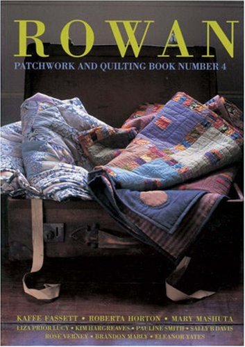 Beispielbild fr Rowan Patchwork and Quilting Book No. 4 zum Verkauf von Goodwill Books