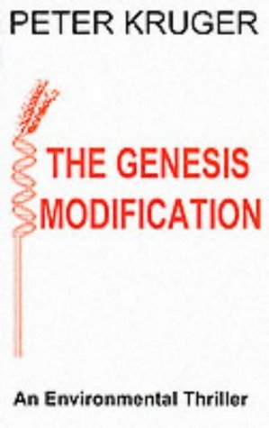 The Genesis Modification (9780954097714) by Peter Kruger