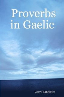 9780954103880: Proverbs in Gaelic =: Seanfhocail I Ngaeilge