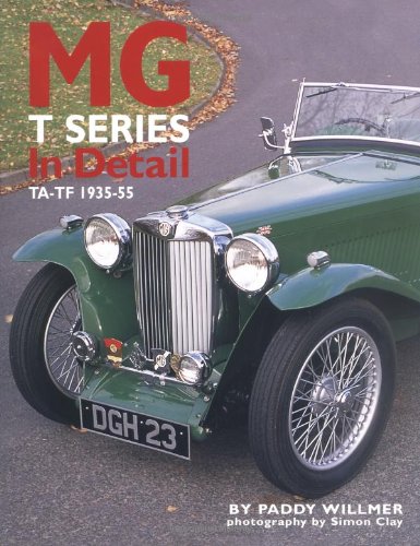 Stock image for MG T Series In Detail: TA-TF 1935-55 (In Detail) for sale by GoldenWavesOfBooks