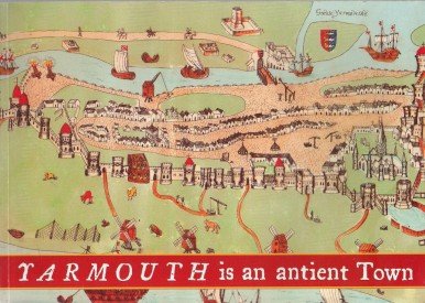 Stock image for YARMOUTH IS AN ANTIENT TOWN for sale by Fritz T. Brown -  Books