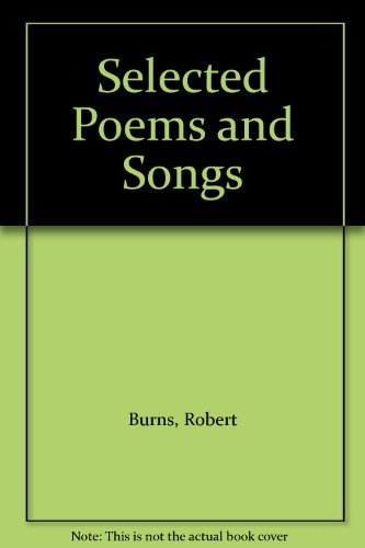 9780954116002: ROBERT BURNS SELECTED POEMS & SONGS